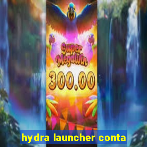 hydra launcher conta